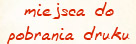 miejsca do pobrania druku